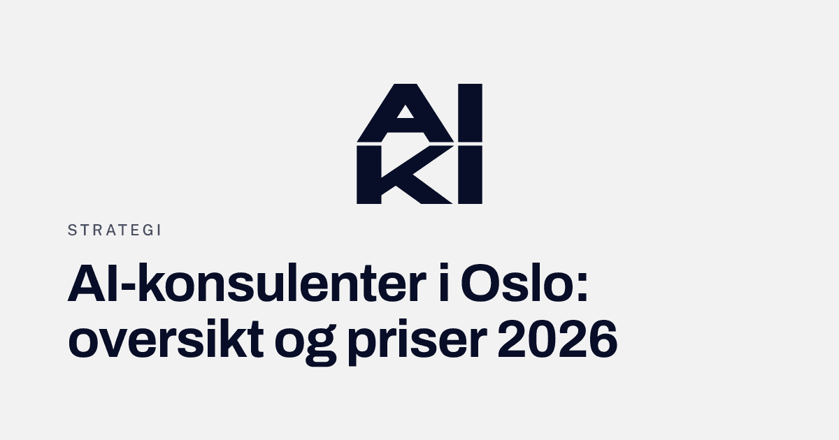 Oversikt over AI-konsulenter i Oslo med priser for 2026