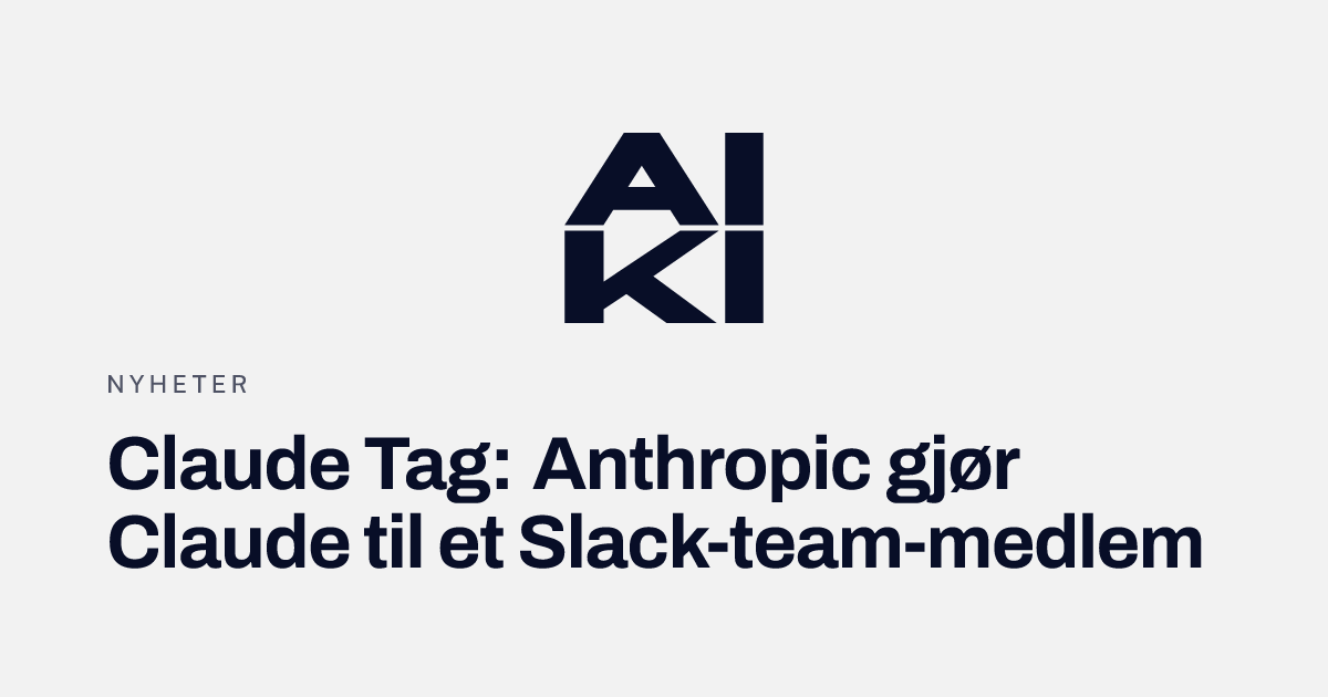 Illustrasjon av Claude som Slack-team-medlem i norsk kontor